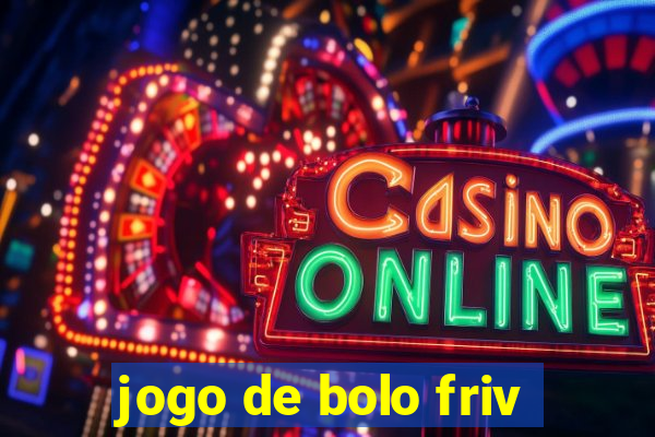 jogo de bolo friv